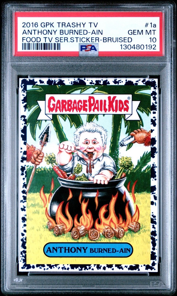 2016 Garbage Pail Kids FoodTV 1a ANTHONY BURNED-AIN Bruised PSA 10 Bourdain POP1