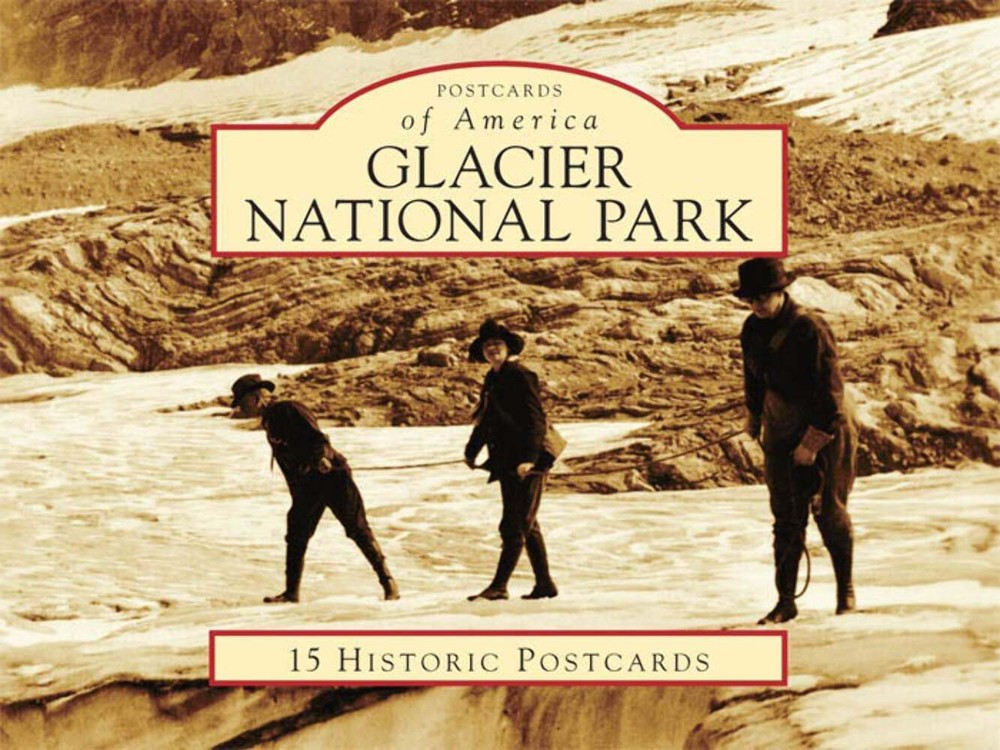 NEW Arcadia Publishing Glacier National Park, MT 9780738580968 Postcards of Amer