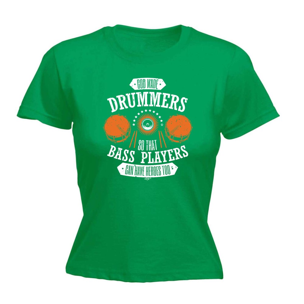 God Made Drummers Drums Music - Womens T Shirt Funny T-Shirt Novelty gift tshirt