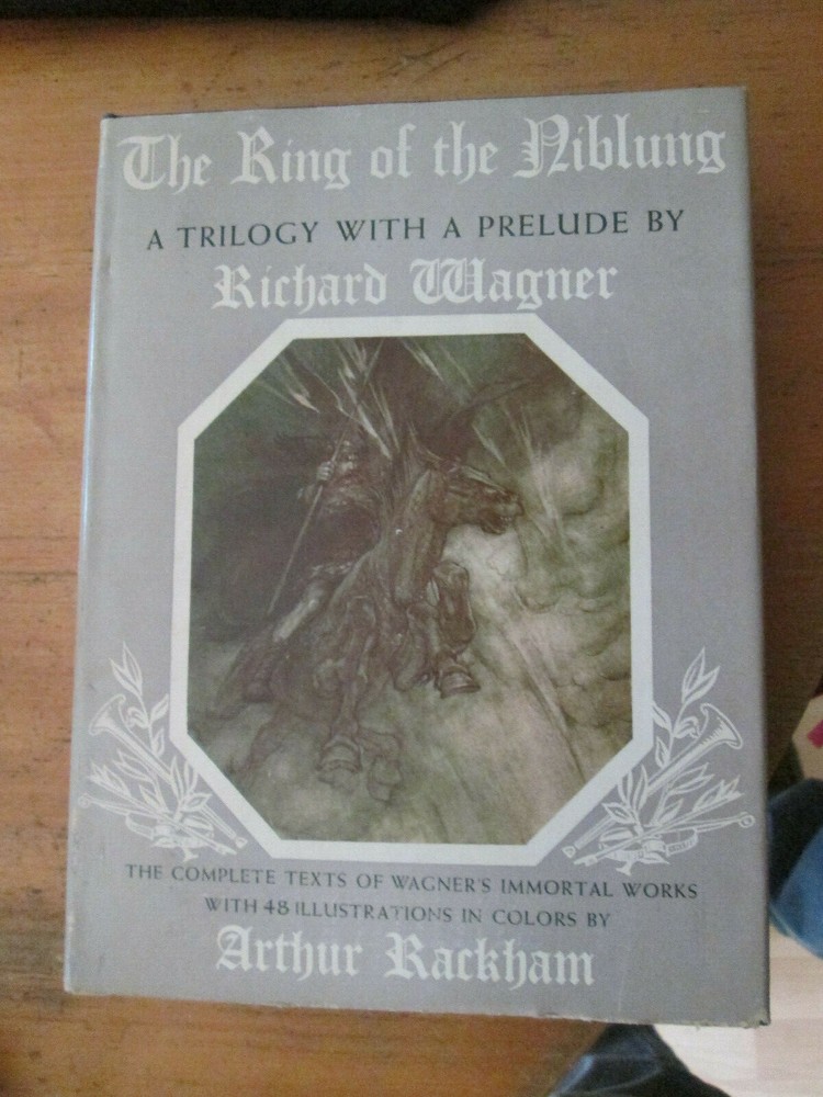 Arthur Rackham THE RING OF THE NIBLUNG 1939 in jacket