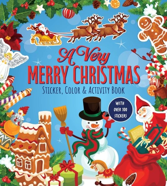 Very Merry Christmas Sticker, Color & Activity Book : Over 100 Stickers!, Pap...