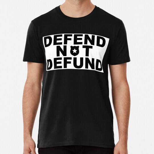 Defend Police S to 5XL Made in the USA T-Shirt