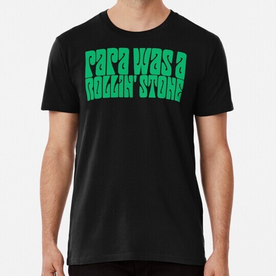 Papa Was Rocks Style Size S to 5XL Made in the USA T-Shirt