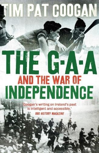 Tim Pat Coogan The GAA and the War of Independence (Paperback)Another great item from Rarewaves USA | Free delivery!