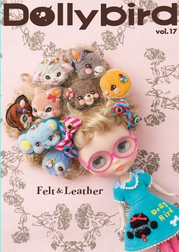 Dolly Bird Vol.17 Felt & Leather Pullip Doll Japanese Magazine B... book form JP