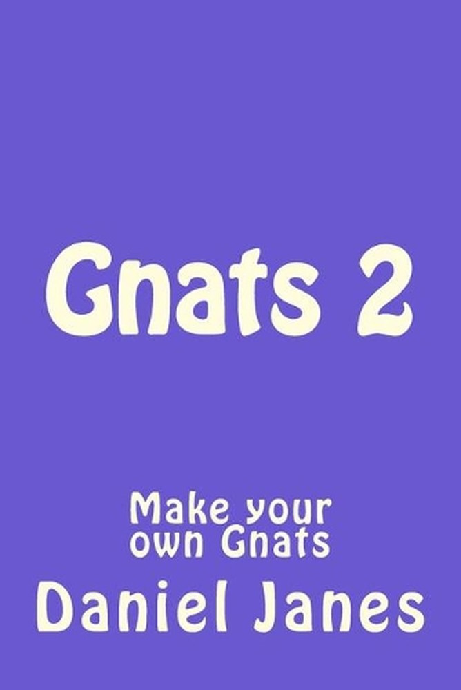 Gnats 2: Make your own Gnats by Daniel Janes (English) Paperback Book