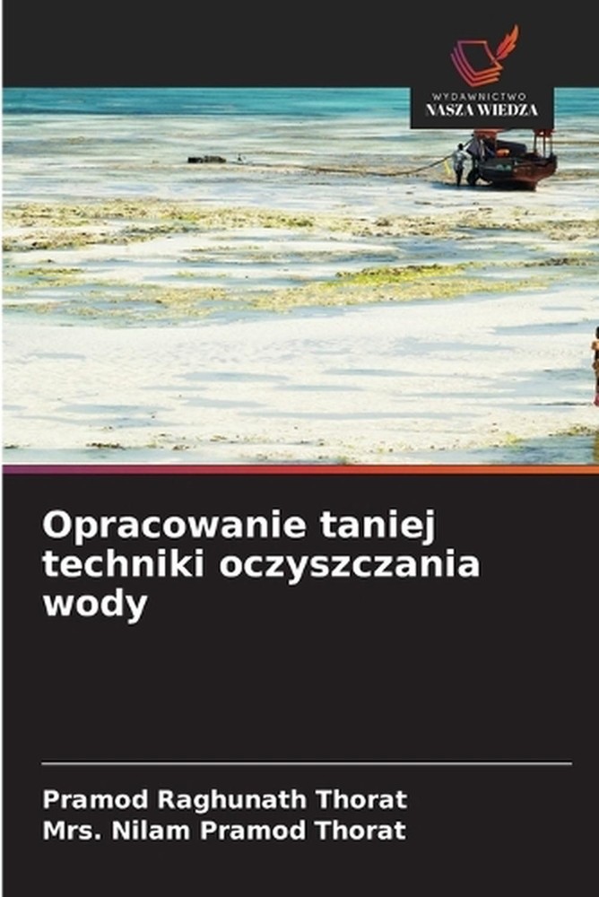 Opracowanie taniej techniki oczyszczania wody by Pramod Raghunath Thorat (Polish
