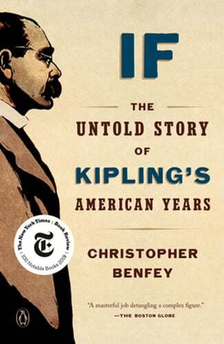 If: The Untold Story of Kipling's American Years by Christopher Benfey: Used