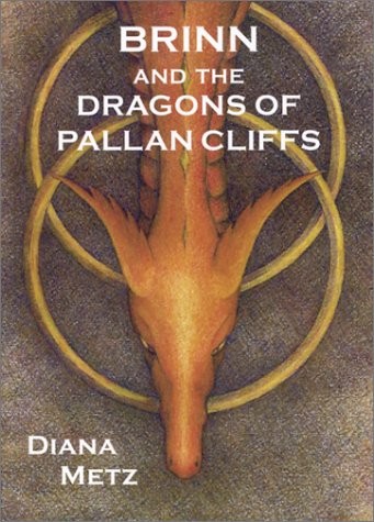 Brinn and the Dragons of Pallan Cliffs: Prophecy of the Dragons Book 2 (Prop...