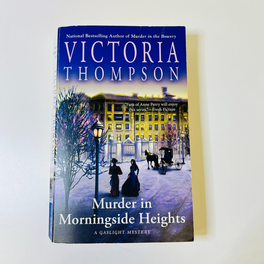 Murder in Morningside Heights (A Gaslight Mystery) By Thompson, Victoria