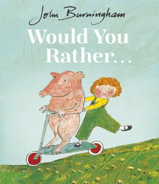 Would You Rather?, Paperback by Burningham, John, Brand New, Free shipping in...