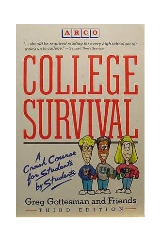 College Survival Guide by Greg Gottesman for Students