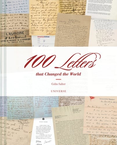 100 Letters That Changed the World by Colin Salter: Used
