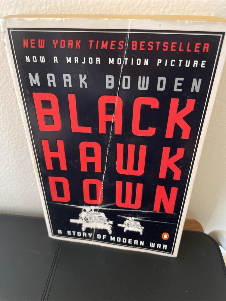 Black Hawk Down: A Story of Modern War Mark Bowden, Paperback