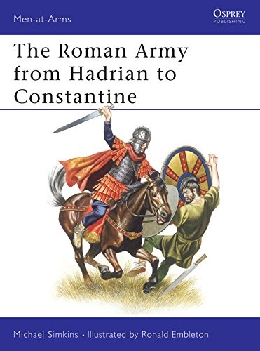 The Roman Army from Hadrian to Constantine (Me... by Simkins, Michael 085045333XFREE US DELIVERY | ISBN: 085045333X | Quality Books