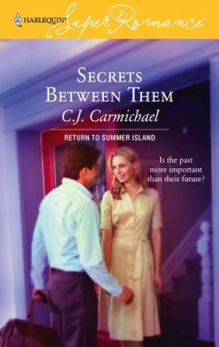 Secrets Between Them - Mass Market Paperback By Carmichael, CJ - GOOD
