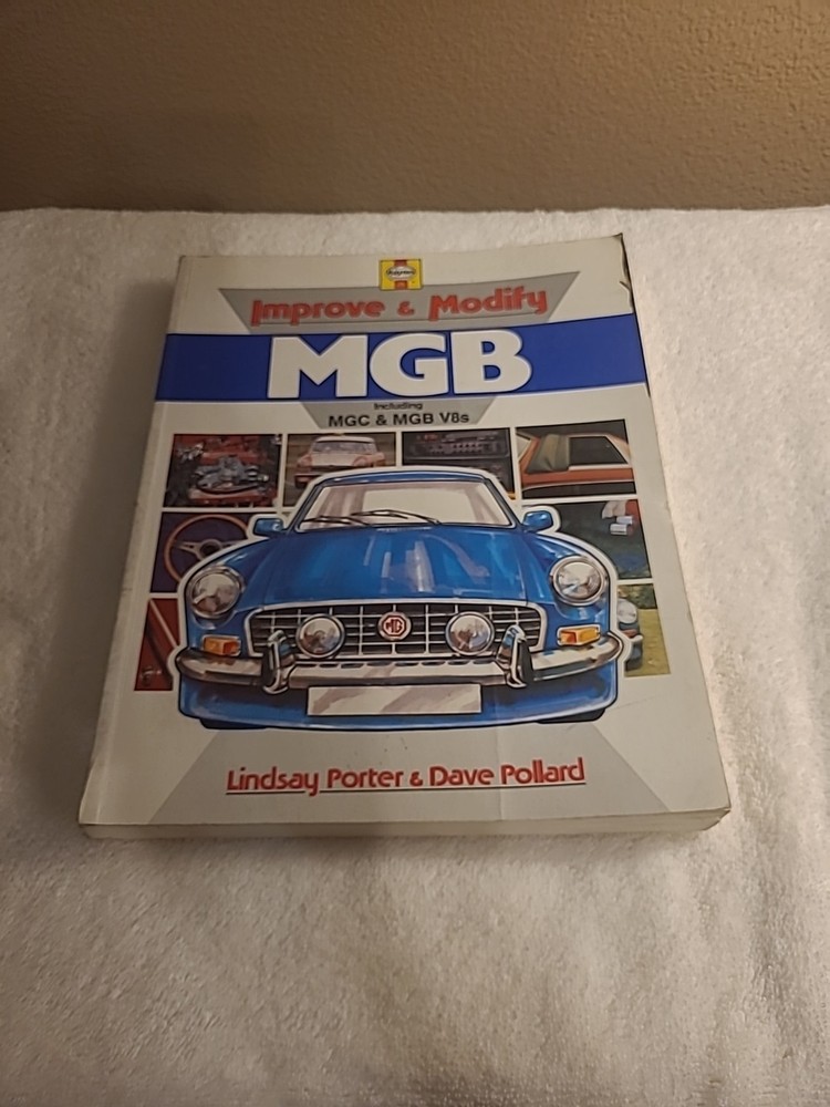 Improve and Modify MGB by Lindsay Porter MGC&MGB V8s
