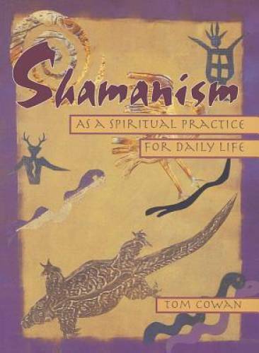 Shamanism As a Spiritual Practice for Daily Life - Paperback - GOOD