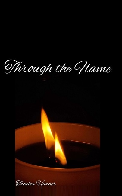 Through The Flame