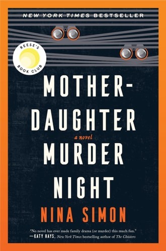 Mother-Daughter Murder Night: A Novel by Nina Simon (hardcover)