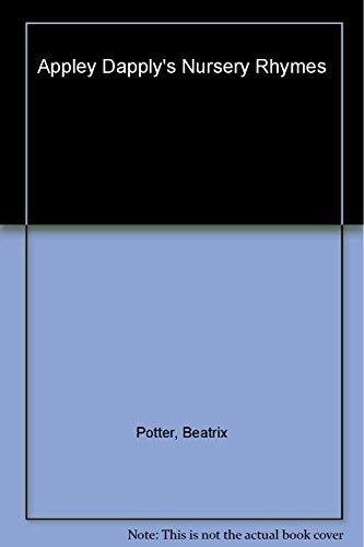 Appley Dapply's Nursery Rhymes, Potter, Beatrix