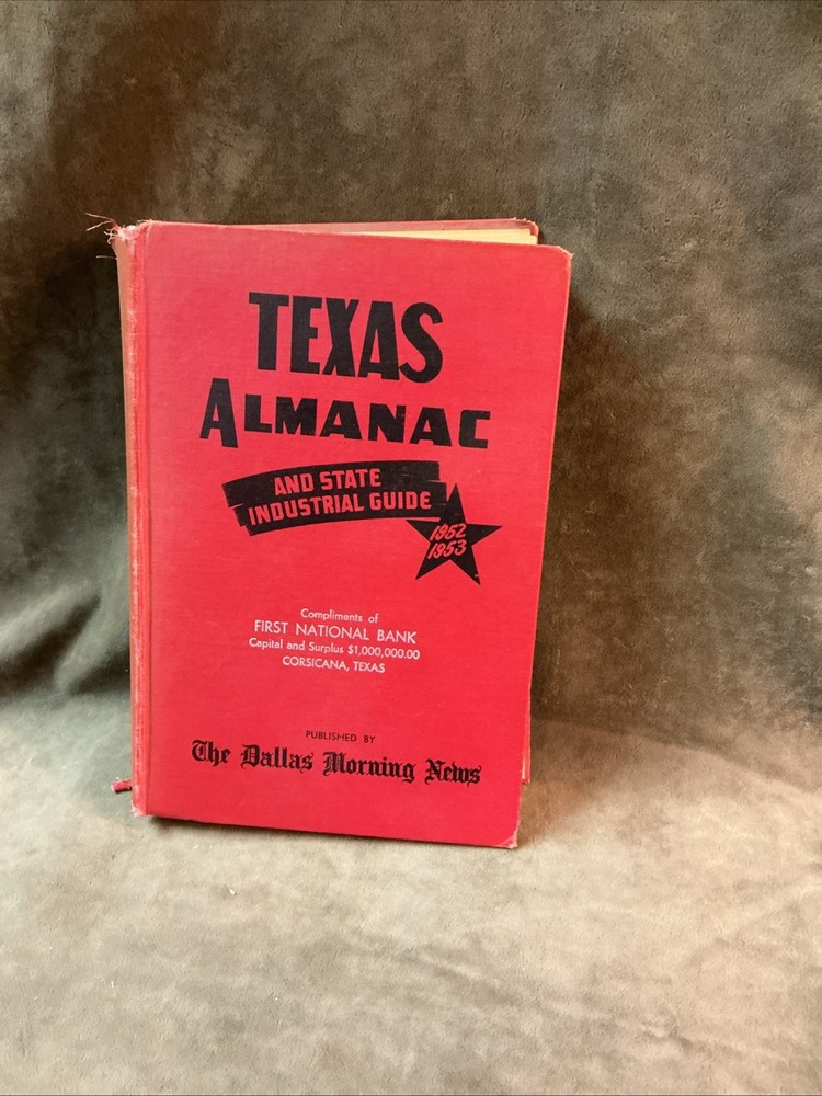 1952/1953 Texas Almanac Book And State Industrial Guide From Corsicana
