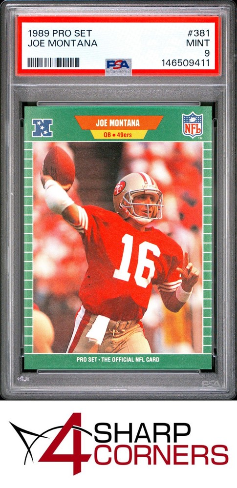 1989 Pro Set #381 Joe Montana 49Ers Hof Psa 9Price points for all collectors!