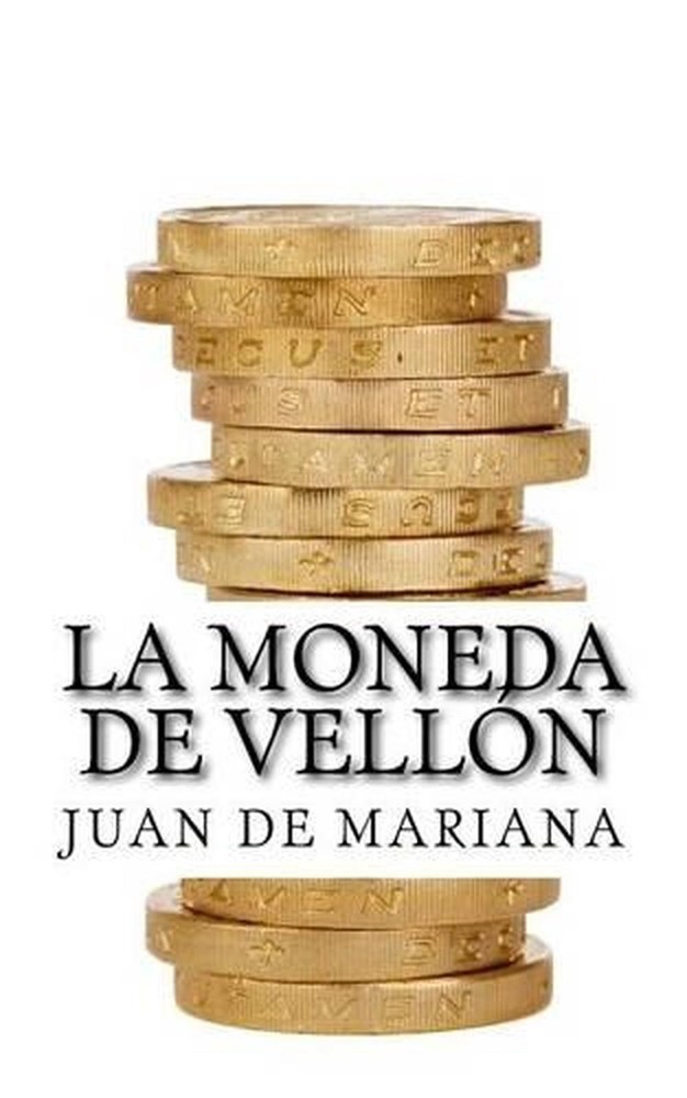 La moneda de vellon by Juan De Mariana (Spanish) Paperback Book