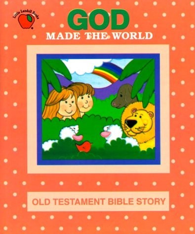 God Made the World by Dandi Daley Mackall, Good Book