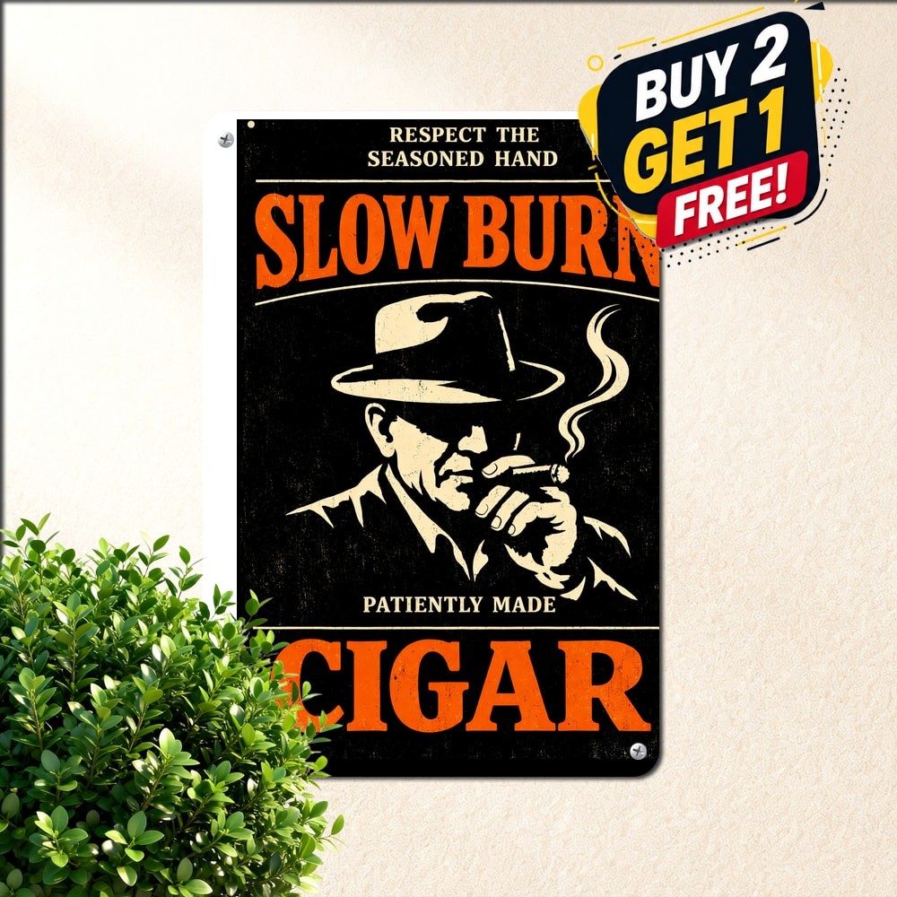 Cigar Smoking Quote Poster Tin Metal Sign Bold Typography Bar Wall Decor