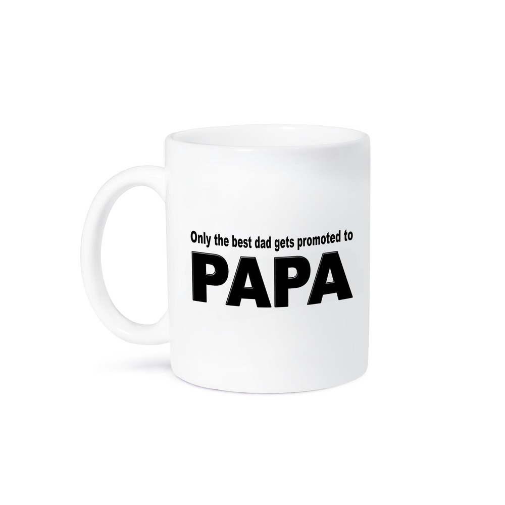 3dRose, Only the best dad gets promoted to papa, Mug
