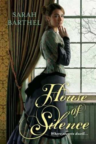 House of Silence by Sarah Barthel: Used