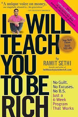 I Will Teach You to Be Rich : No Guilt. No Excuses. No B. S.