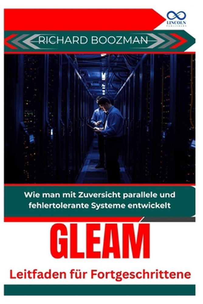 Gleam Leitfaden fr Fortgeschrittene: Wie man mit Zuversicht parallele und fehler