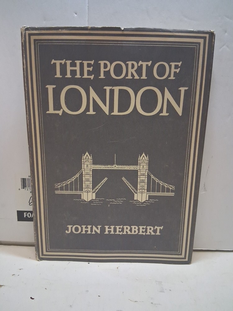 The Port of London by John Herbert Britain in Pictures 1947 1st Ed Illus HCDJ