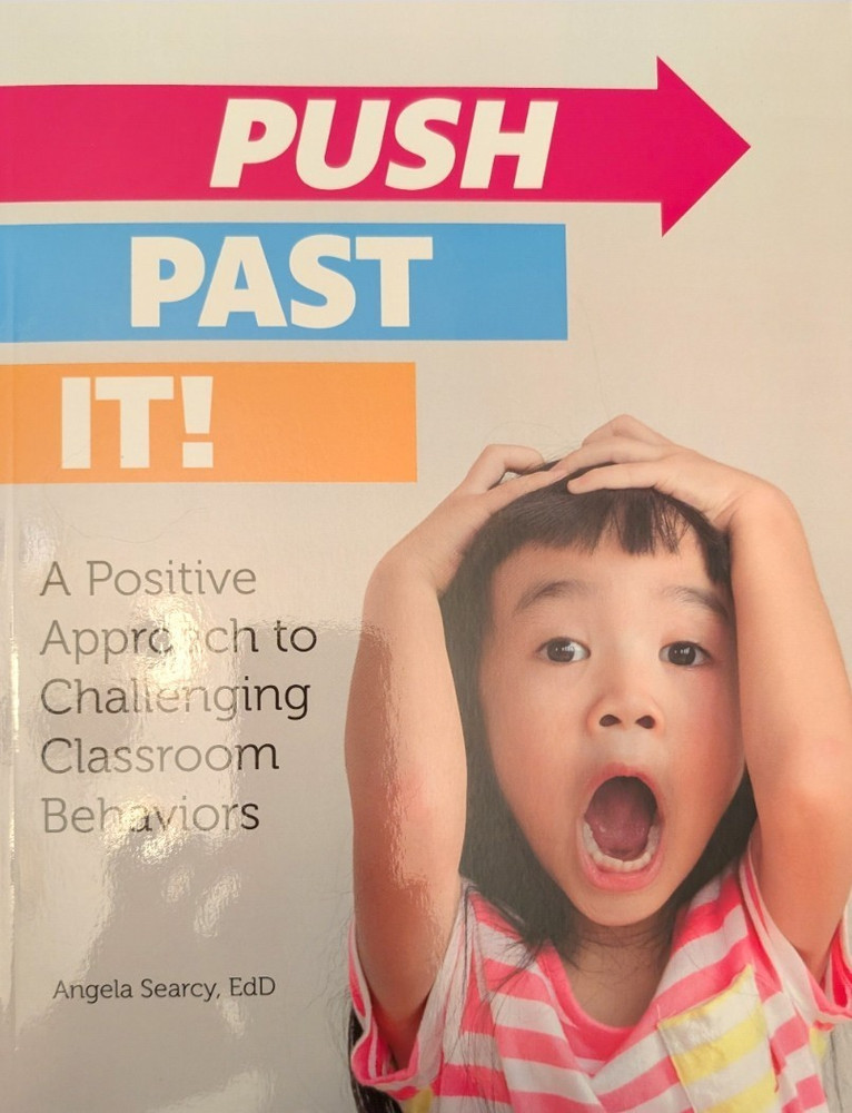 Gryphon House Push Past It! Challenging Classroom Behaviors Searcy PB 2016