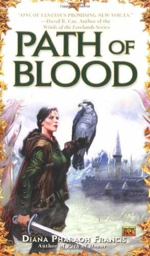 Path of Blood (Path of Fate) - Paperback, by Francis Diana Pharaoh - Very Good