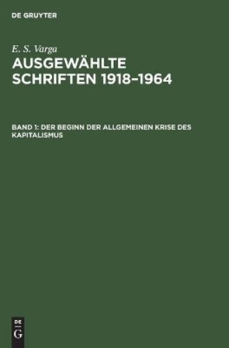 E S Varga Der Beginn Der Allgemeinen Krise Des Kapitalismus (Hardback)