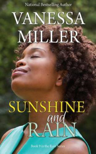 Sunshine and Rain, Paperback by Miller, Vanessa, Like New Used, Free shipping...