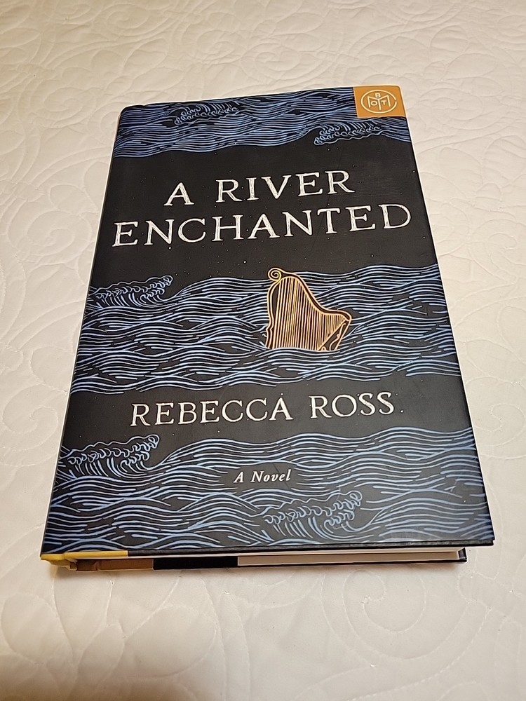 A River Enchanted By Rebecca Ross Novel Book BOTM February 2022 Hardcover DJ
