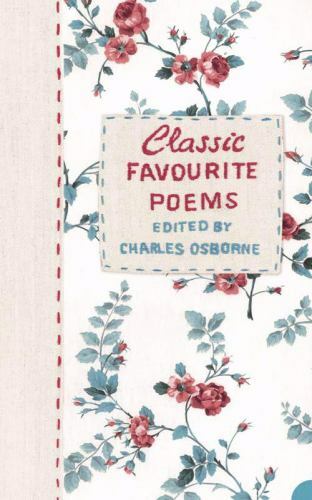 Classic Favourite Poems, Paperback by Osborne, Charles, Brand New, Free shipp...