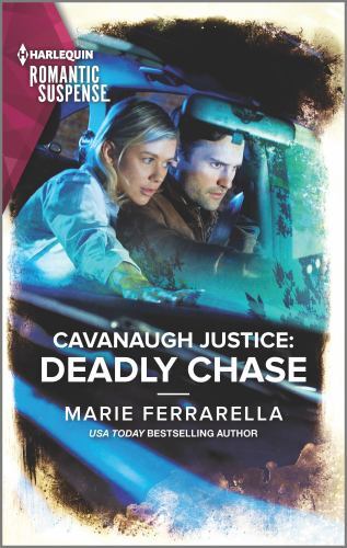 Cavanaugh Justice: Deadly Chase by Marie Ferrarella (2022, Mass Market)