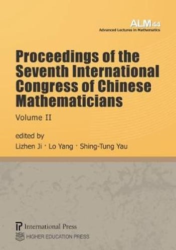 Proceedings of the Seventh International Congress of Chinese Mathematicians,