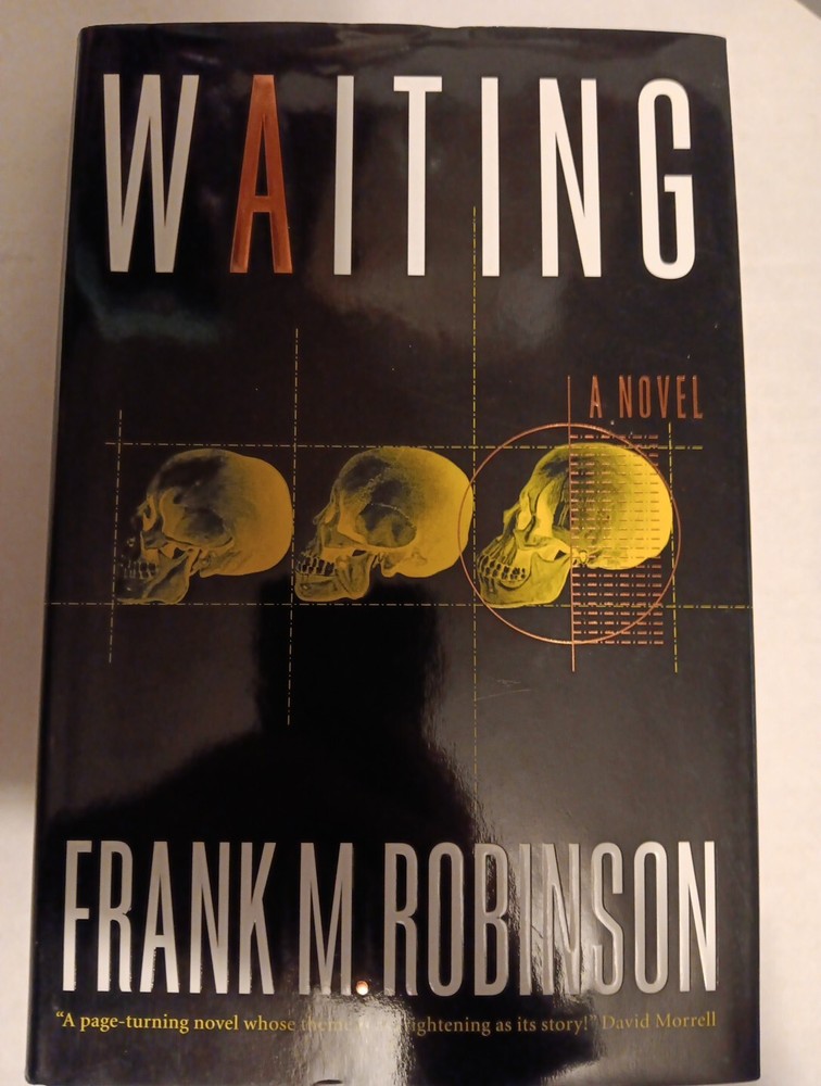 Waiting by Frank M. Robinson (1999, Hardcover)