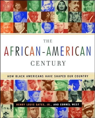 The African-American Century: How Blac..., West, Cornel