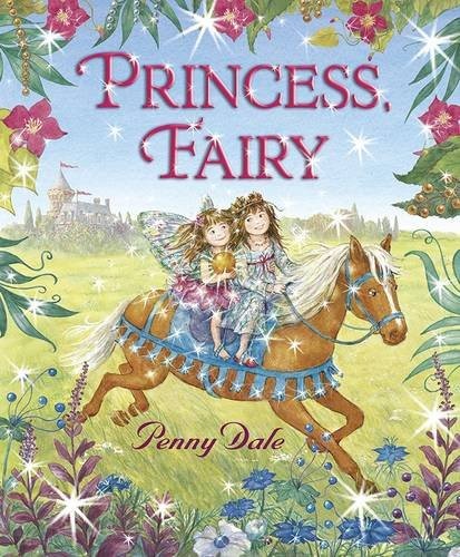 Princess, Fairy by Dale, Penny Hardback Book The Fast Free ShippingFREE US DELIVERY | ISBN: 1406315745 | Quality Books