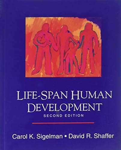 Life-Span Human Development - Hardcover, by Sigelman Carol K.; - Acceptable
