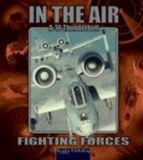 A-10 Thunderbolt II Library Binding Lynn M. StoneFree US Delivery | ISBN:1595151788