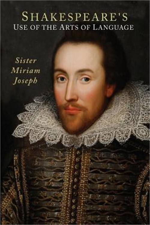 Shakespeare's Use of the Arts of Language (Paperback or Softback)