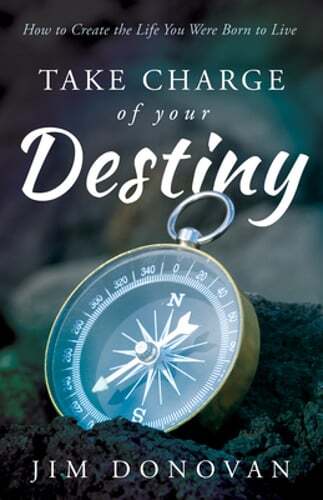 Take Charge of Your Destiny: How to Create the Life You Were Born to Live: Used